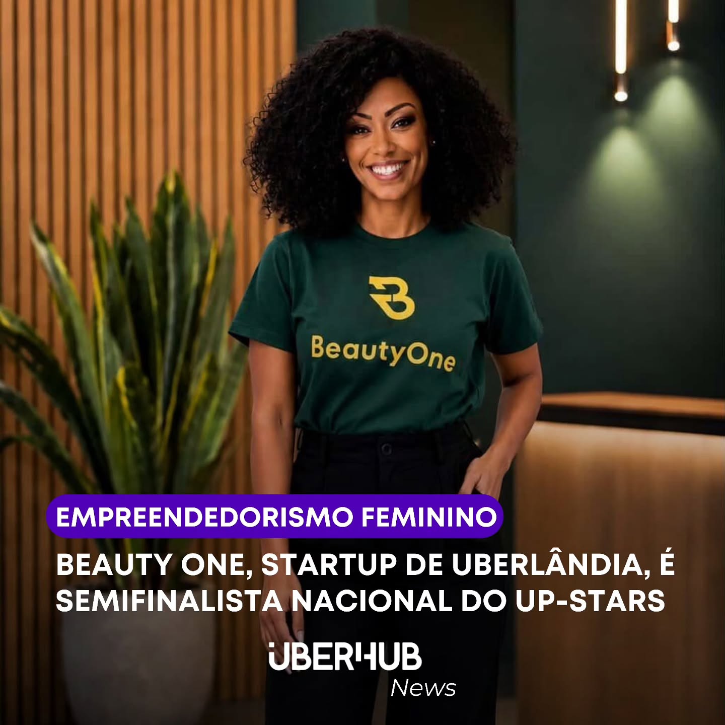 BeautyOne entre as semifinalistas em concurso nacional de empreendedorismo feminino