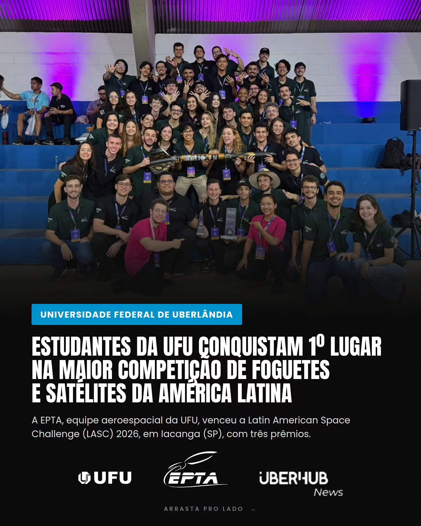Universidade: Estudantes da UFU conquistam primeiro lugar na maior competição de foguetes e satélites da América Latina