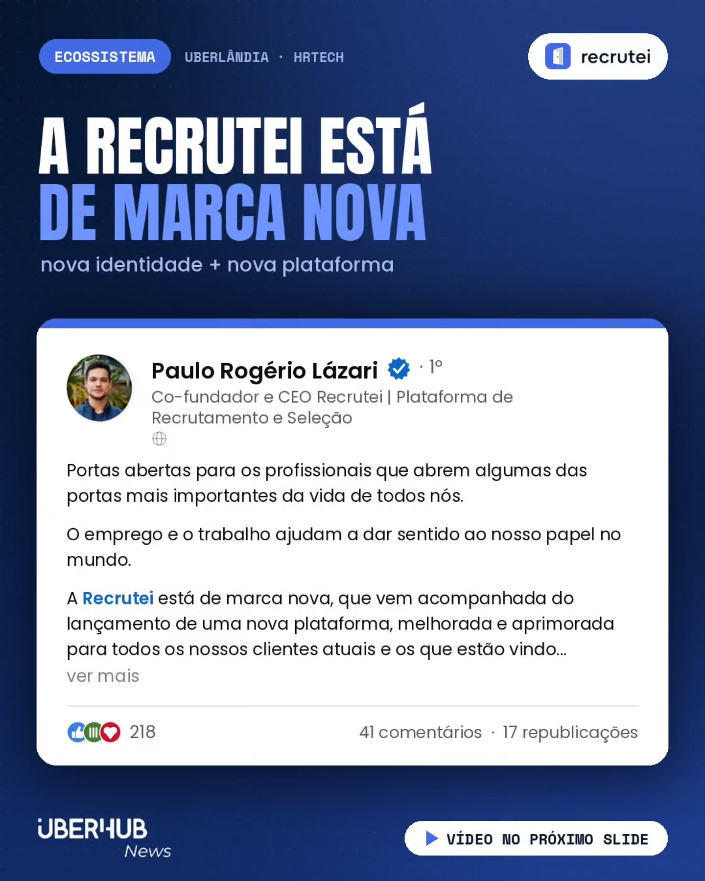 💙 Startups de Uberlândia: Recrutei está de marca nova. Descubra o que mudou!