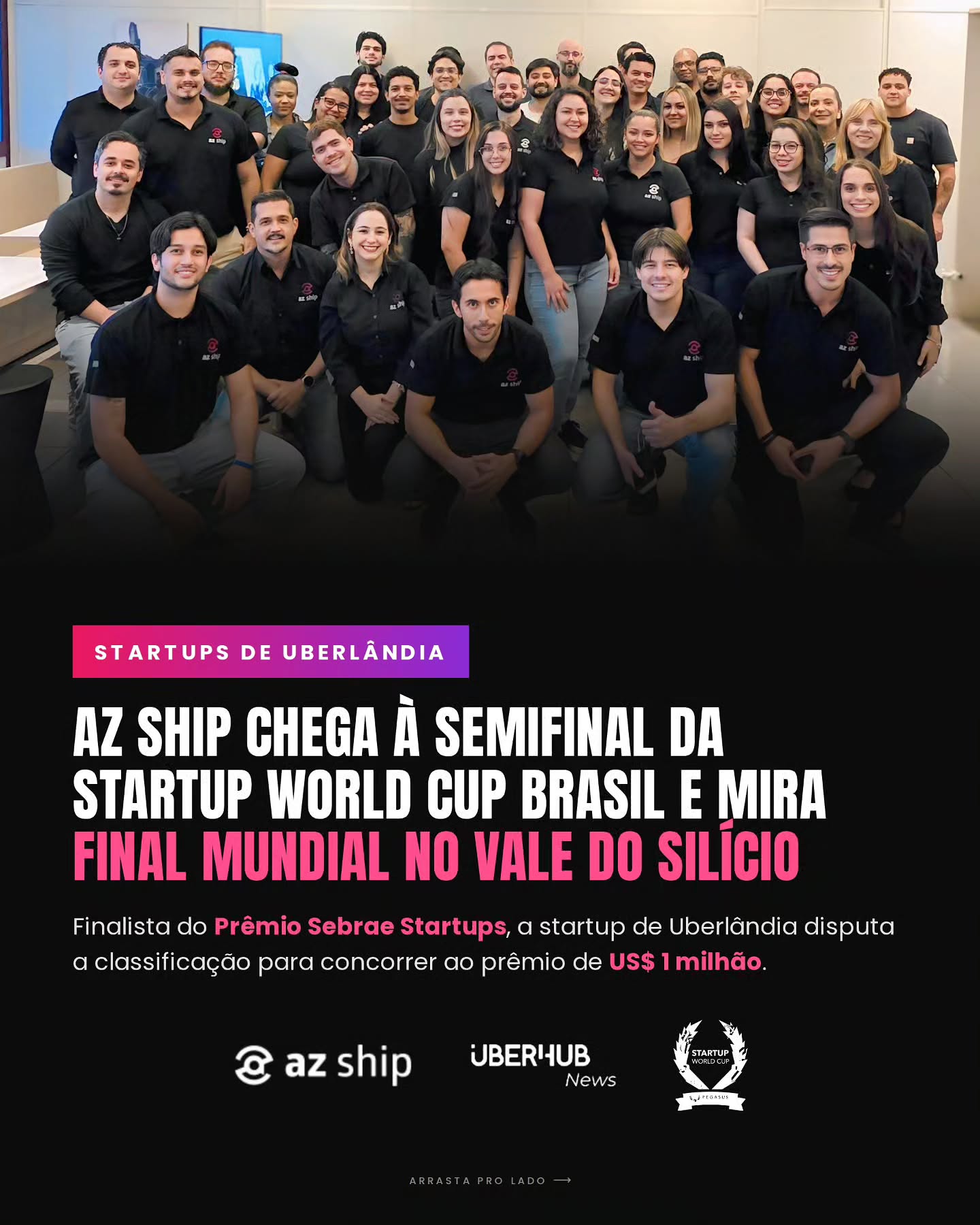 Startups de Uberlândia: AZ Ship chega à semifinal da Startup World Cup 🇧🇷 e mira final mundial no Vale do Silício