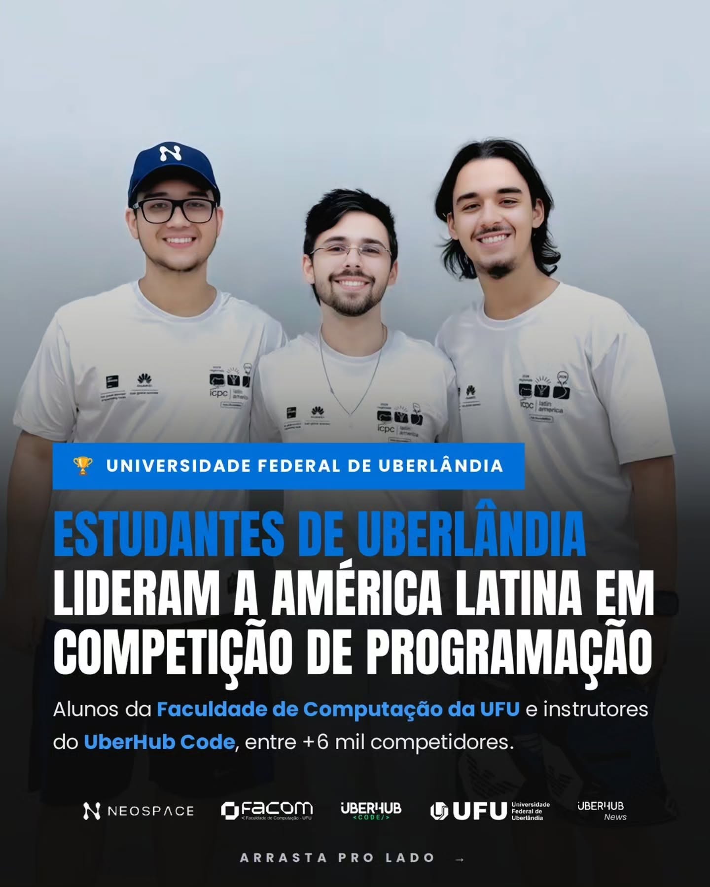 UberHub Code: Estudantes de Uberlândia lideram a América Latina em competição de programação