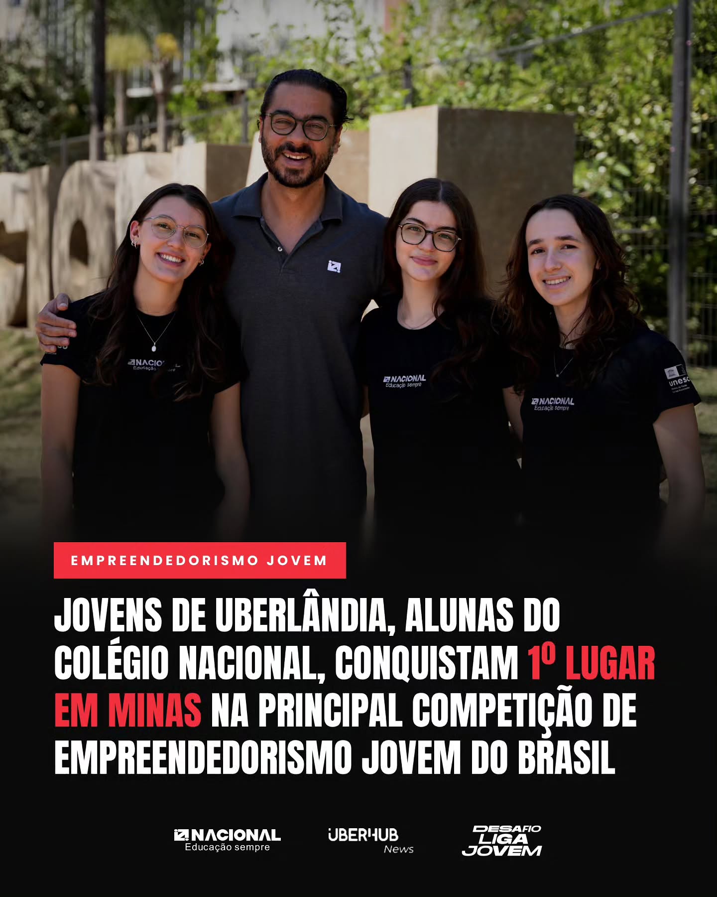 Empreendedorismo jovem: Alunas do Colégio Nacional conquistam o 1º lugar em Minas na principal competição de empreendedorismo jovem do Brasil