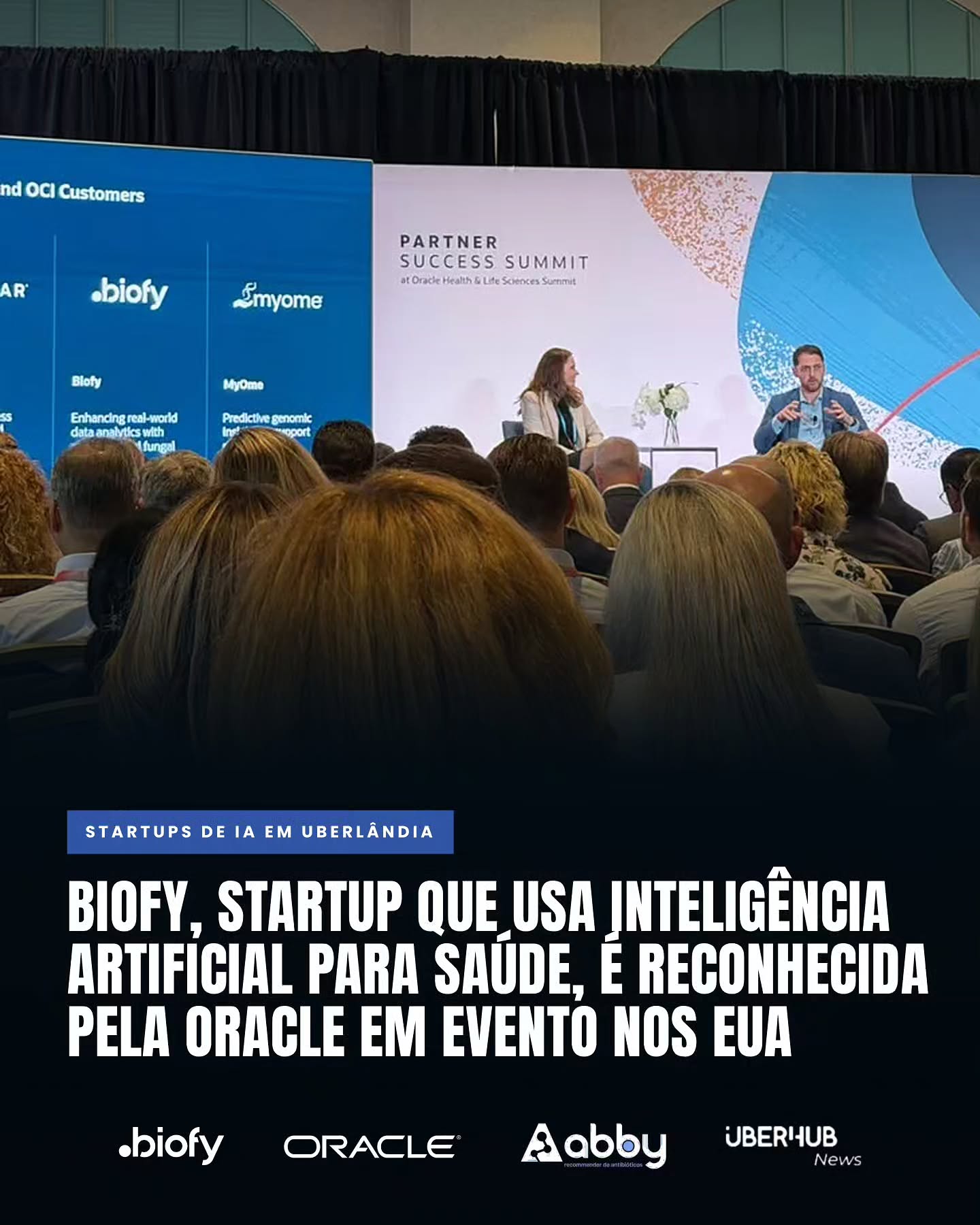 Startups de Uberlândia: Biofy está entre as 4 soluções do mundo homenageadas pela Oracle em evento de saúde nos EUA