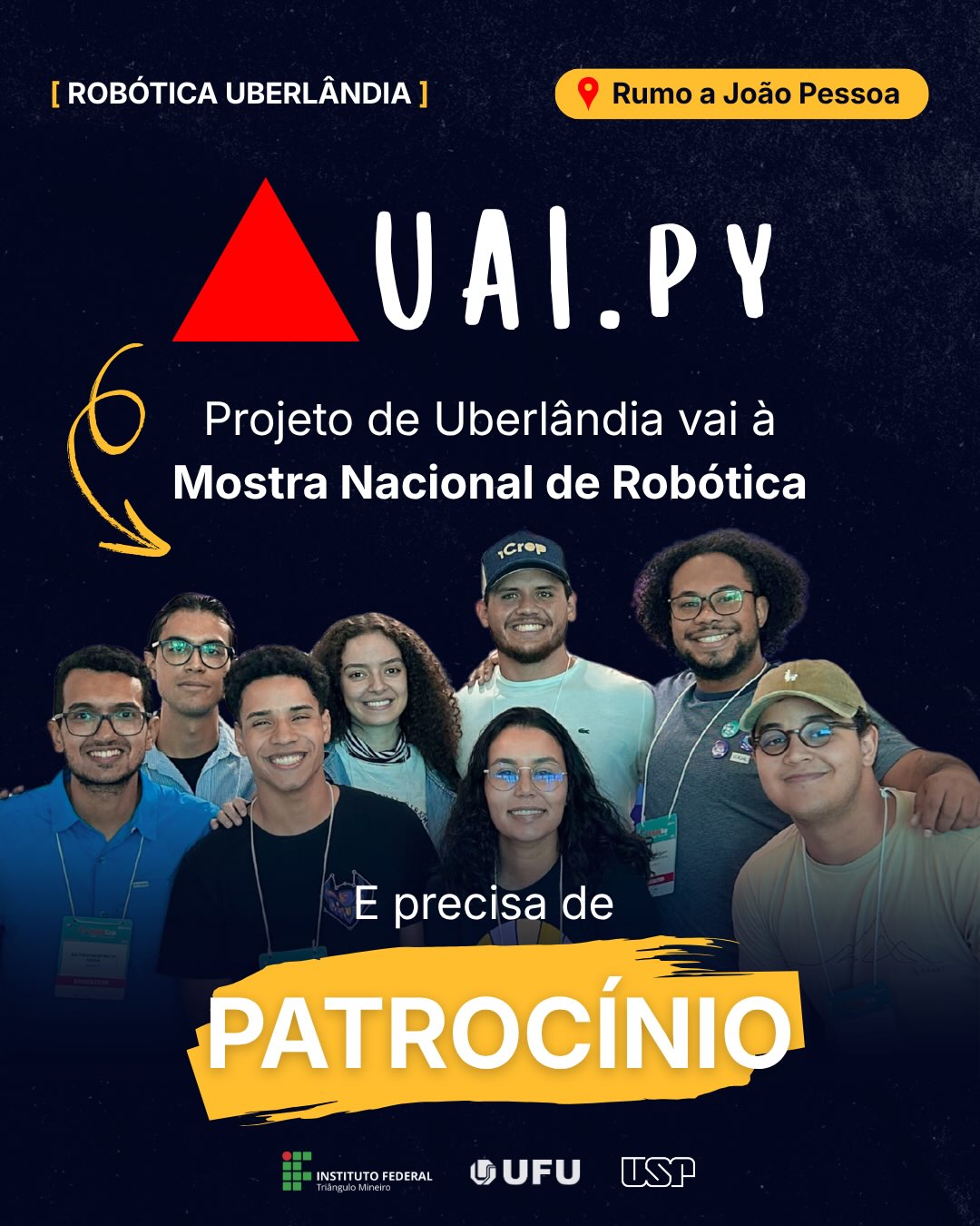 Equipe de Uberlândia vai participar da Mostra Nacional de Robótica e precisa de patrocínio